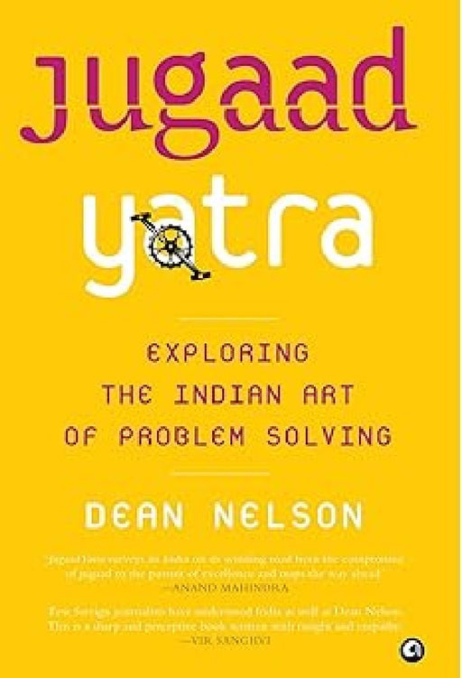 Jugaad Yatra by Dean Nelson