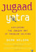 Jugaad Yatra by Dean Nelson