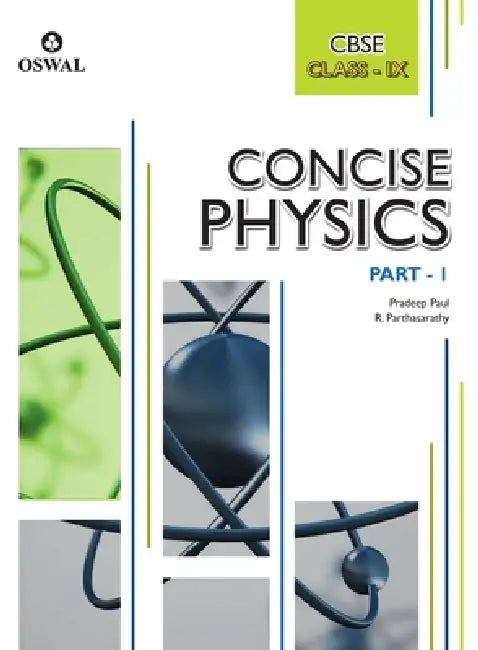 Concise Physics: Textbook for CBSE Class 9 by Pradeep Paul, R. Parthasarathy