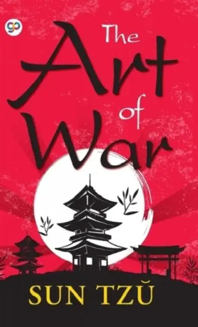 The Art of War by Sun Tzu