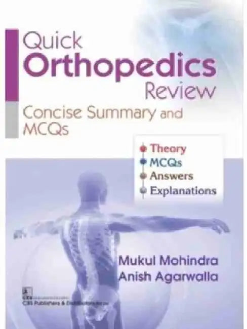 Quick Orthopedics Review: Concise Summary and McQs by Mukul Mohindra