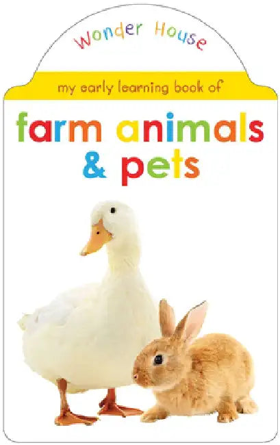 My Early Learning Book of Farm Animals and Pets: Attractive Shape Board Books for Kids by Wonder House Books