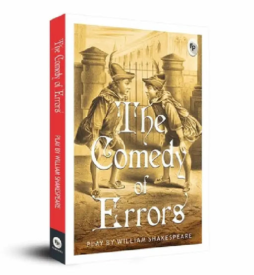 The Comedy of Errors by William Shakespeare