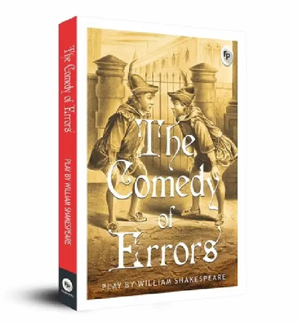 The Comedy of Errors by William Shakespeare