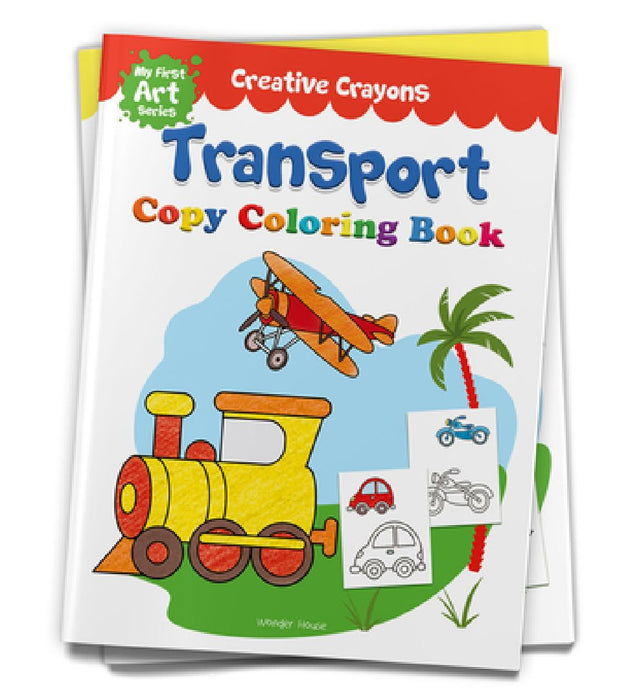 Colouring Book of Transport (Cars, Trains, Airplane and More): Crayon Copy Colour Books by Wonder House Books