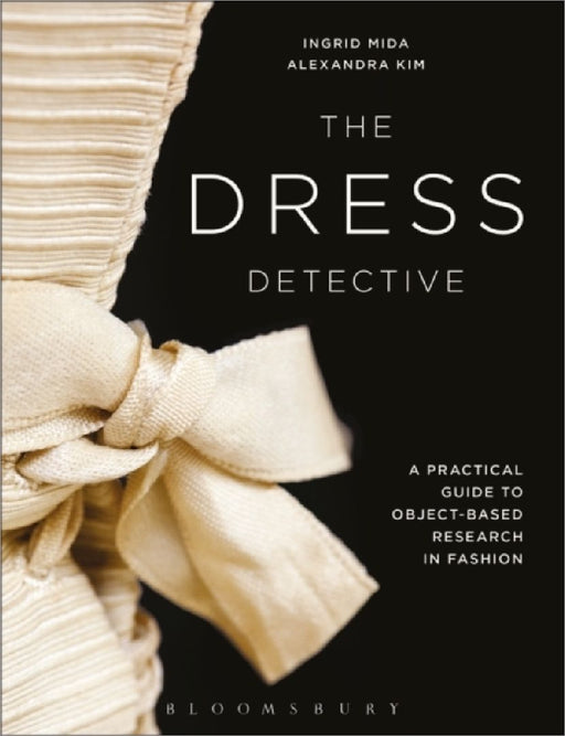 The Dress Detective by Ingrid E. Mida