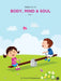 Balance of Body, Mind & Soul by Dr. Preeti Mandawewala