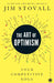 The Art of Optimism by Jim Stovall