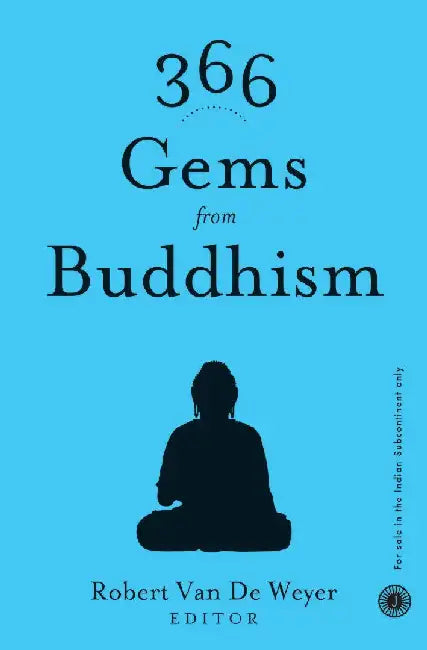 366  Gems from Buddhism by Editor  Robert Van De Weyer