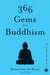 366  Gems from Buddhism by Editor  Robert Van De Weyer