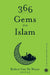 366 Gems from Islam by Editor  Robert Van De Weyer