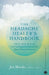 The Headache Healer’s Handbook by Jan Mundo