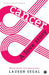 Cancer: A Love Story by Lauren Segal