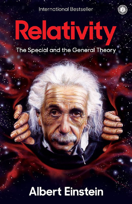 Relativity: The Special and General Theory by Albert Einstein