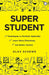 Super Student by Olav Schewe