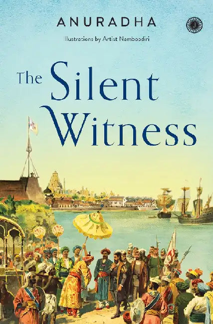 The Silent Witness by Anuradha