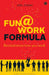 Fun@Work Formula by Joel Comm