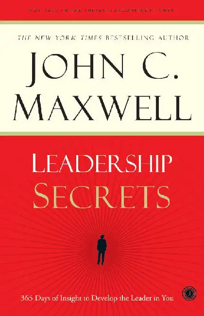 Leadership Secrets by John C. Maxwell