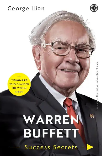 Warren Buffett: Success Secrets by George Ilian