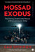 Mossad Exodus by Gad Shimron