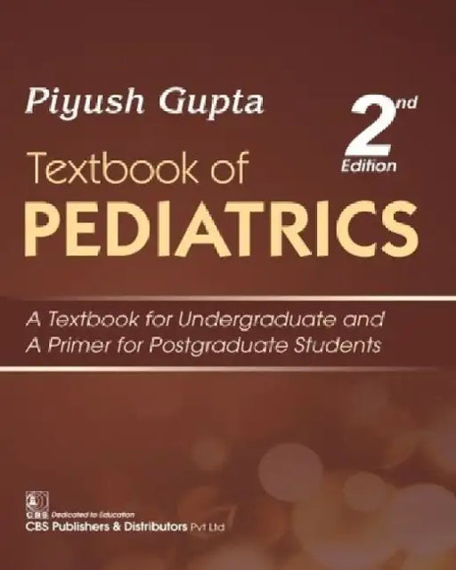 Textbook of Pediatrics by P. Gupta