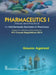Pharmaceutics-L: Theory and Practical by Gaurav Agarwal