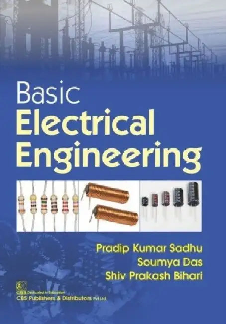 Basic Electrical Engineering by Pradip Kumar Sadhu