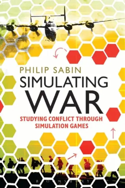 Simulating War by Philip Sabin