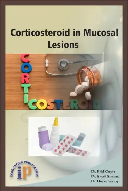 Corticosteroid in Mucosal Lesions by Dr. Priti Gupta