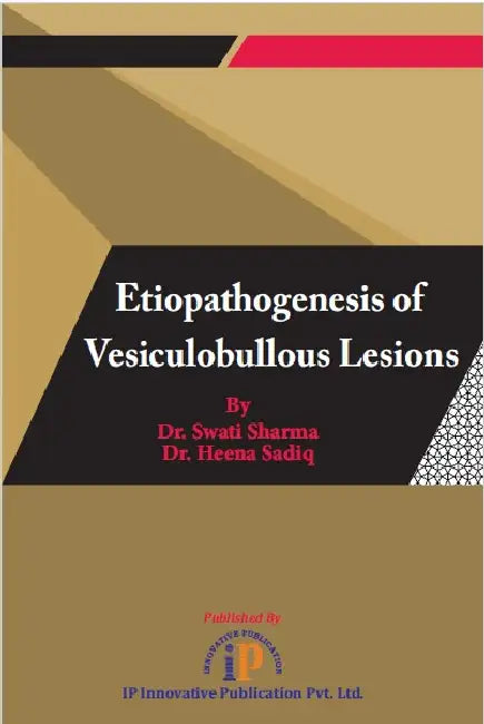 Etiopathogenesis of Vesiculobullous Lesions by Dr. Swati Sharma
