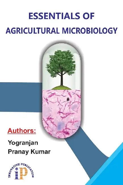 Essentials of Agricultural Microbiology by Yogranjan