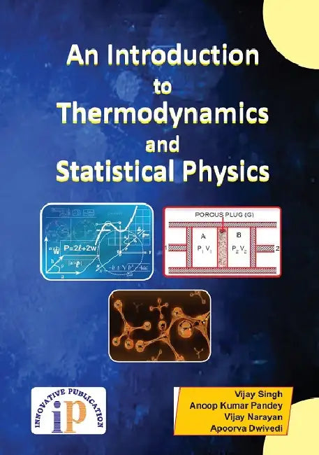 An Introduction to Thermodynamics and Statistical Physics by Vijay Singh