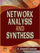 Network Analysis and Synthesis by Kumar A. Anand