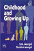 Childhood and Growing Up by Mangal S. K., Mangal Shubhra