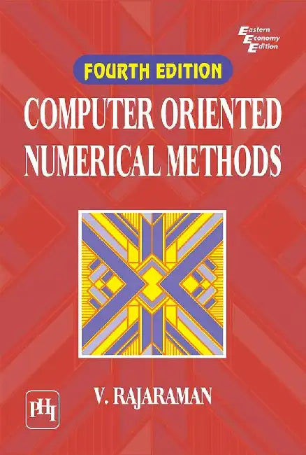 Computer Oriented Numerical Methods by Rajaraman V.