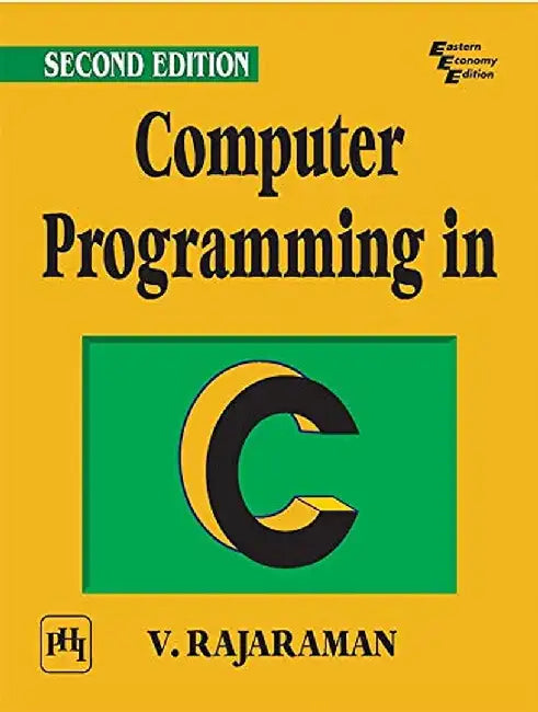 Computer Programming In C by Rajaraman V.