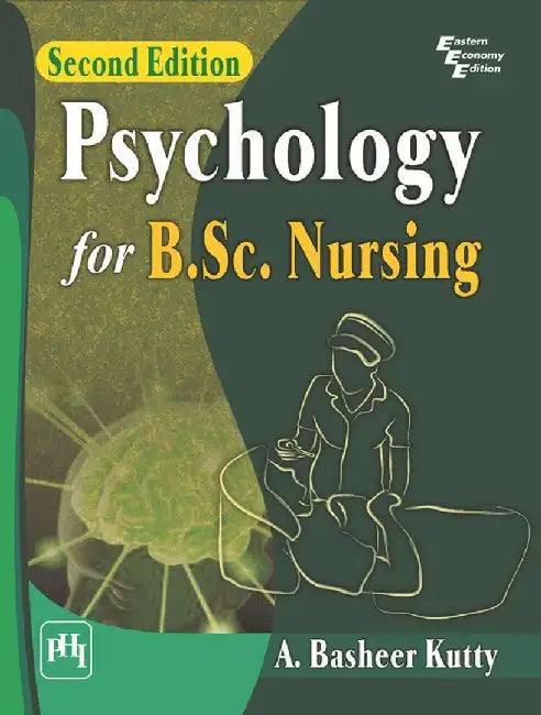 Psychology For B.Sc. Nursing by Kutty A. Basheer