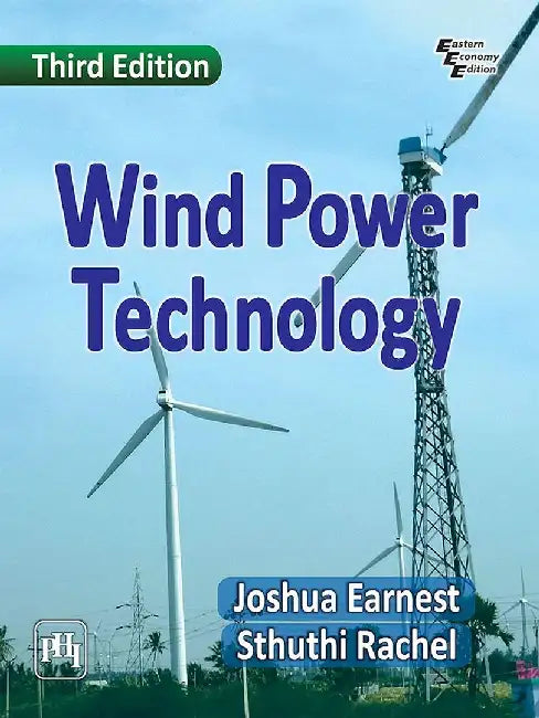 Wind Power Technology by Earnest Joshua, Rachel Sthuthi 