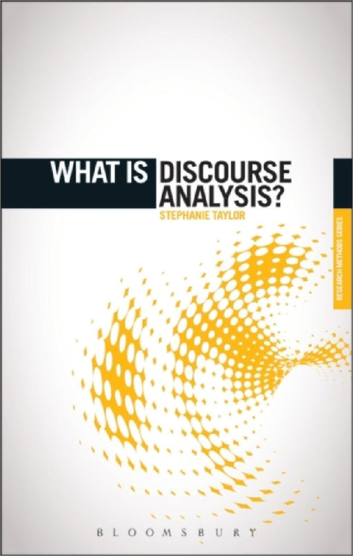 What Is Discourse Analysis by Stephanie Taylor