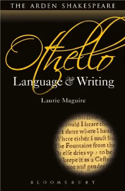 Othello Language And Writing by Laurie Maguire