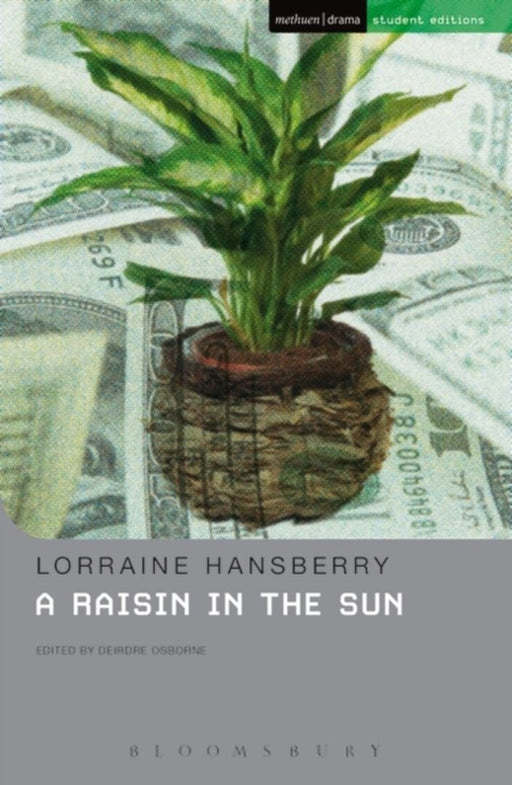 A Raisin In The Sun by Lorraine Hansberry