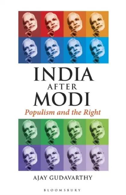 India After Modi by Ajay Gudavarthy