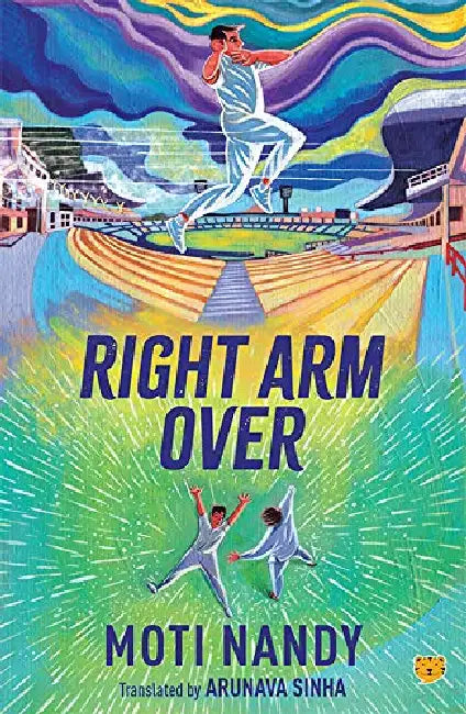 Right Arm Over by Arunava Sinha