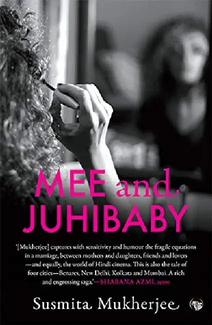 Mee And Juhibaby by Susmita Mukherjee