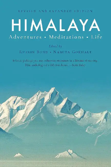 Himalaya:  Adventures. Meditations. Life by Ruskin Bond