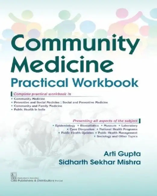 Community Medicine: Practical Workbook by Aarti Gupta