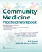 Community Medicine: Practical Workbook by Aarti Gupta