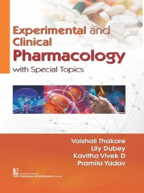 Experimental and Clinical Pharmacology: With Special Topics by Vaishali Thakare