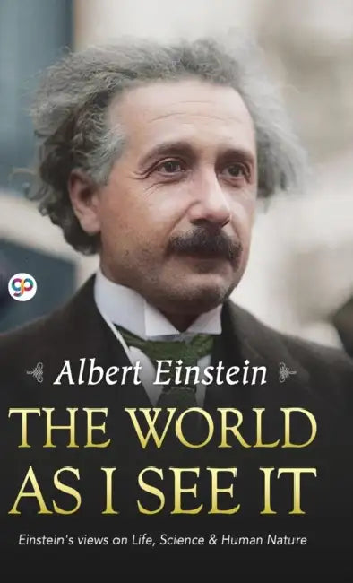 The World as I See It by Albert Einstein