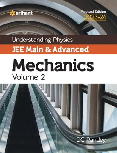 Understanding Physics JEE Main and Advanced Mechanics Volume 2 2023-24 by DC Pandey